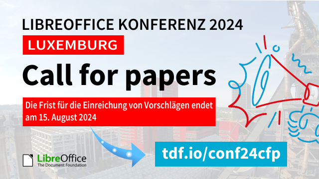 Im Hintergrund weiß-transparent verdeckt: Bild von einem Dach eines Hauses, in Blickrichtung Mitte das Gebäude Terres Rouges. Überschrift: „LIBREOFFICE KONFERENZ LUXEMBURG; Call for papers; Die Frist für die Einreichung von Vorschlägen endet am 15. August 2024; Link: tdf.io/conf24cfp.