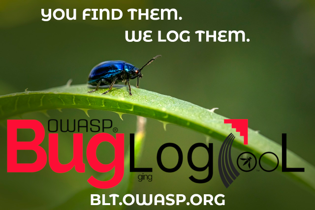 A blue beetle on a blade of grass. The caption reads "You find them. We log them. OWASP Bug Logging Tool. blt.owasp.org"
