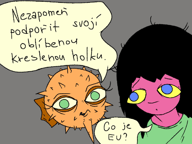 Puffy and Girl.

Puffy: "Don't forget to support your favorite cartoon girl."

Girl: "What is EU?"