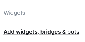 screenshot of web matrix interface proposing that i add widgets, bridges & bots