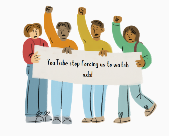 A graphic of four people holding a sign which reads "YouTube stop forcing us to watch ads!"