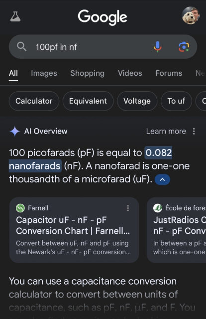 A Google search screenshot of the search query “100pf in nf” (100 picofarads in nanofarads, measurements of capacitance, an electrical property). The answer from AI is entirely incorrect, stating “100pf is equal to 0.082 nanofarads”