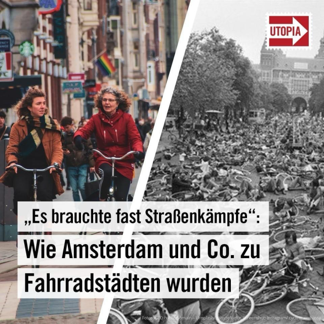 Text: „Es brauchte fast Straßenkämpfe": Wie Amsterdam und Co. zu Fahrradstädten wurden. Rechts: Radlerinnen Links: Protestierende