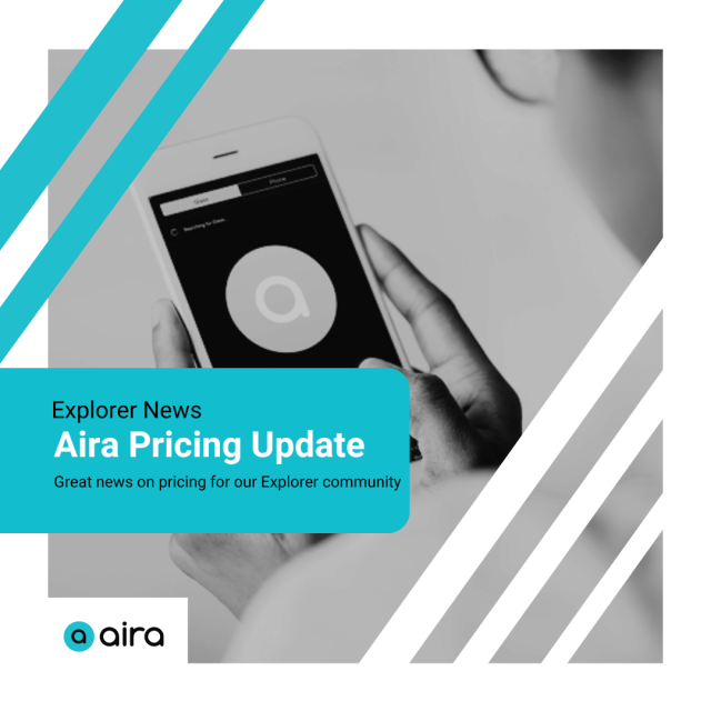  “Explorer news, Aira pricing update, great news on pricing for our explorer community” B&W photo shows hands holding a smartphone open to the Aira logo
Posting 
