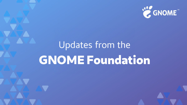 Updates from the GNOME Foundation