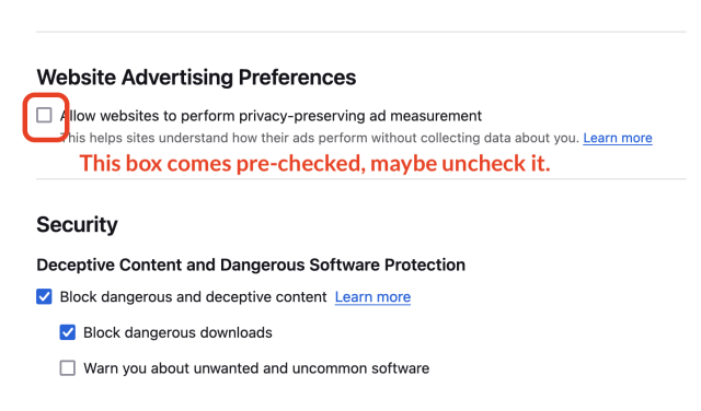 screenshot showing a box under a heading called Website Advertising Preferences which is next to a line saying "Allow websites to perform privacy-preserving ad measurement" The box comes pre-checked, you should probably uncheck it.