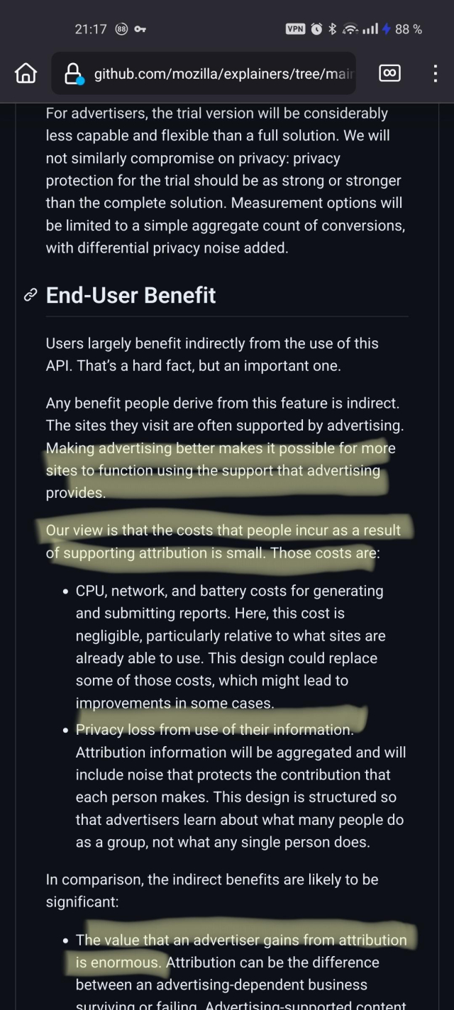 Dome part of the link with sentence highlighted:
Section "end user benefits"
"Making advertising better makes it possible for more sites to function using the support that advertising provides." 
"Our view is that the costs that people incur as a result of supporting attribution is small."
(costs are..)"Privacy loss from use of their information."
"The value that an advertiser gains from attribution is enormous."