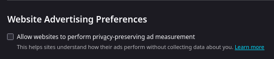 Firefox's new "privacy" control: Website Advertising Preferences. Allow website to perform privacy-preserving ad measurements is now unchecked.