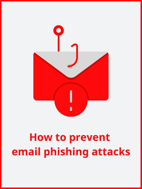 Image of an letter getting caught on a fishing hook. Image has text saying,  how to prevent email phishing attacks. 
