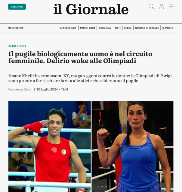 A screenshot of an article from Italian right-wing newspaper "Il Giornale". The title says: "A boxer who is biologically a man is part of the women league. Woke delirium at the Olympic games".

Note that the word "woke" is used in the Italian title as-is, having been adopted in the language by Italian right-wing politicians. The same politicians who often rile against the use of foreign words in Italian.