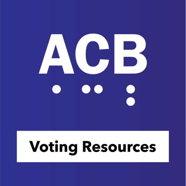 Graphic of the ACB logo on a purple background with a banner at the bottom that reads “Voting Resources.” 