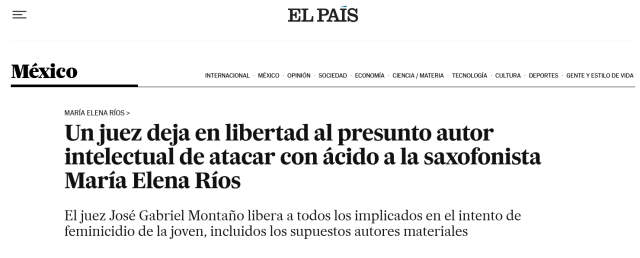 Un juez deja en libertad al presunto autor intelectual de atacar con ácido a la saxofonista María Elena Ríos
El juez José Gabriel Montaño libera a todos los implicados en el intento de feminicidio de la joven, incluidos los supuestos autores materiales