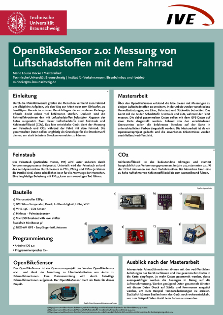 Ausstellungsplakat im Design der TU Braunschweig mit dem Titel "OpenBikeSensor 2.0: Messung von Luftschadtstoffen mit dem Fahrrad". Das Plakat untergliedert sich in 7 Kästchen mit den Überschriften "Einleitung", "Masterarbeit", "Feinstaub", "CO2", "Bauteile" & "Programmierung", "OpenBikeSensor" und "Ausblick nach der Masterarbeit".