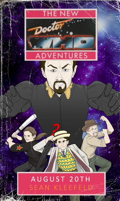 Book cover mockup for "The New Doctor Who Adventures: August 20" by Sean Kleefeld. The artwork features the Doctor, Ace, and Sean leaping towards the reader with an over-sized and ominous Master looming menacingly behind them!