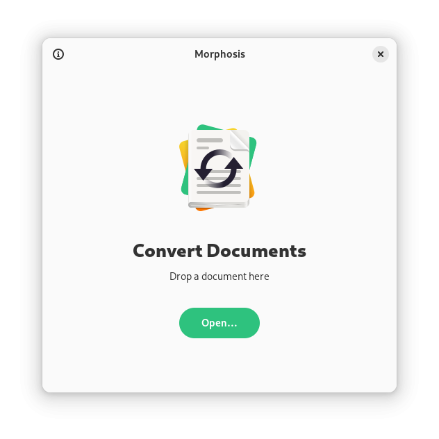 A screenshot of Morphosis, showing the landing page. A prompt reads "Convert Documents", "Drop a document here". A button below reads "Open..."