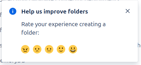 a confluence popup asking you to "rate your experience creating a folder"