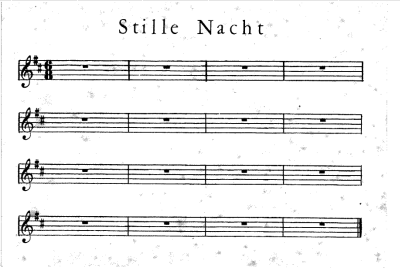 Notenblatt, betitelt mit "Stille Nacht". Vier Zeilen je vier Takte, alle nur mit Pausen belegt. => Absolute Stille!