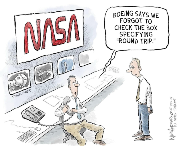 A cartoon depicting a conversation between two men in an office. One man, seated and on the phone, says “Boeing says we forgot to check the snow specifying ‘round trip’”. The one standing looks concerned. In the background, a large NASA sign is visible, alongside images related to the international space station. 