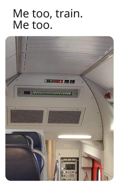 photo of a train display that says, "AAAAAAAAAAAAAAAAA"

Me too, train.
Me too.