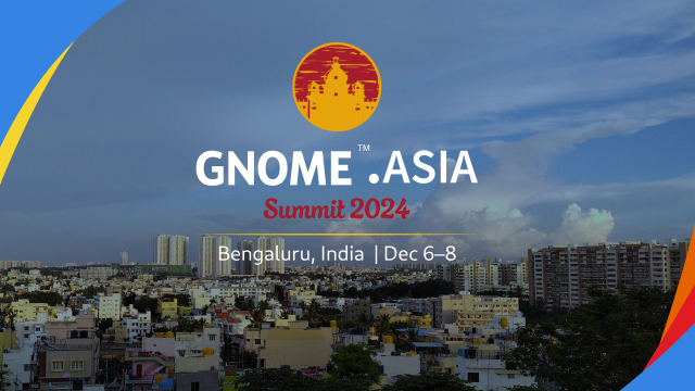 GNOME Asia Summit 2024, Bengaluru, India, Dec 6-8