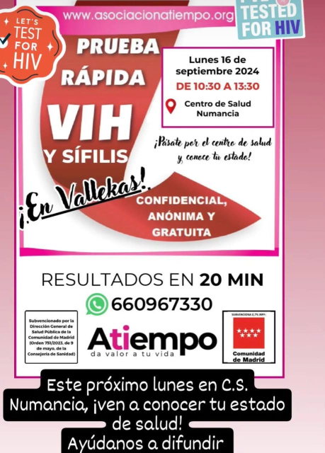 Prueba rápida de vih y sífilis lunes 16 de septiembre 2024. De 10:30 a 13:30. Centro de salud nueva Numancia (Madrid). De la asociación a tiempo. Confidencial, anónimo y gratuito. Resultados en 20 minutos. subvencionado por la comunidad de Madrid. 