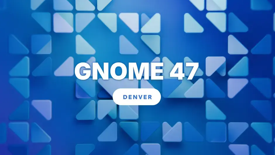 GNOME 47 "Denver" banner