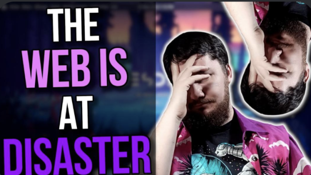 Brodie Robertson thumbnail with text that says "the web is at disaster"