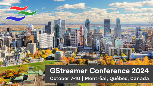 A photo of the skyline of Montréal overlayed with the GStreamer logo and the text "GStreamer Conference 2024 -- October 7-10 | Montréal, Québec, Canada"