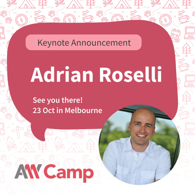 Photo of me, a shorn white guy with a presumptive smirk, along with my name and a word balloon with the text, “Keynote announcement, See you there, 23 Oct in Melbourne!" The A11y Camp logo graces the bottom and line-art icons of coffee, bear footprints, trees, tents, backpacks, laptops, and road signs tile across the background. It’s all pleasantly pink.