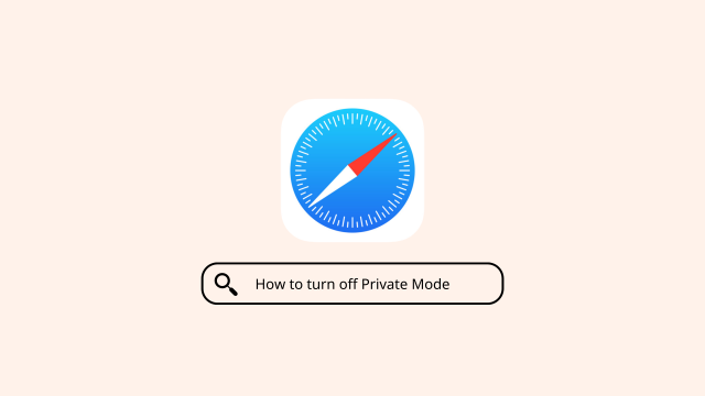 How to turn off Private Mode