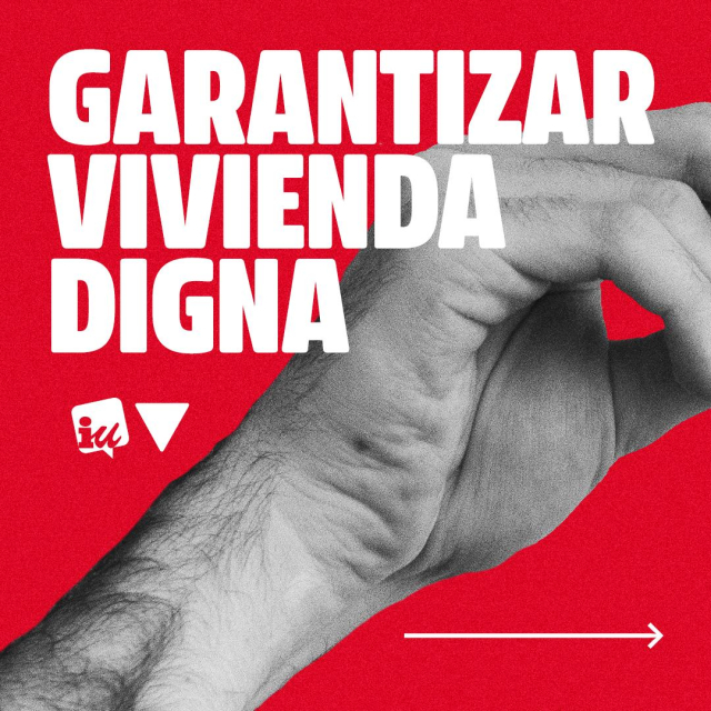 Campaña "Garantizar vivienda digna, construir democracia" de Izquierda Unida