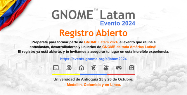 ¡Las postulaciones para GNOME Latam 2024 ya están abiertas!