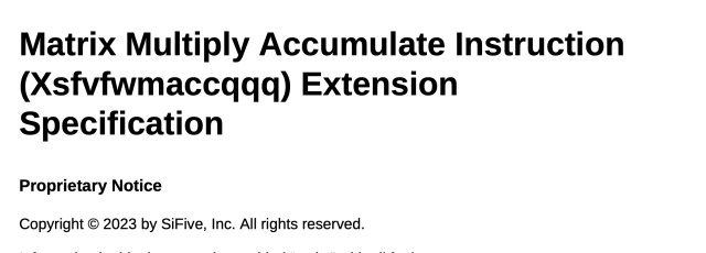 SiFive spec with the title "Matrix Multiply Accumulate Instruction (Xsfvfwmaccqqq) Extension Specification"