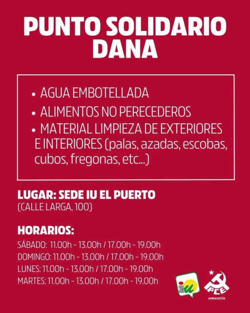 Cartel anunciativo de la apertura de la sede de Izquierda Unida y el PCA en El Puerto como punto solidario para la,recepción de ayuda a las personas afectadas por la DANA