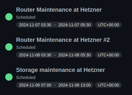 screenshot from our Uptime Kuma monitoring system, showing 3 scheduled maintenance windows in a row for November 6, 7 and 8