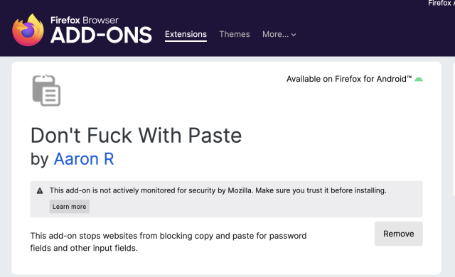Firefox plug-in - Don't Fuck With Paste - stops websites from blocking copy and paste for passwords and other input fields