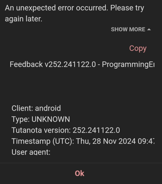 Screenshot of the Tuta Mail Android application showing an error pop-up stating that "An unexpected error occurred".

When displaying the details: "Error message: You forgot to migrate your databases! sys.version should be >= 114 but in db it is 112".