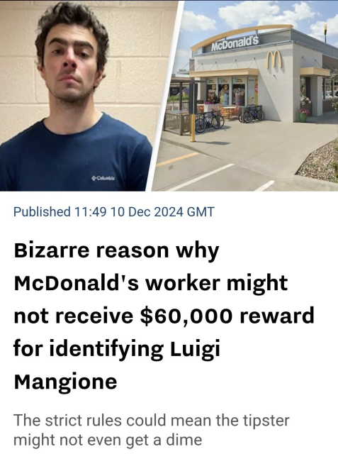 bizarre reason why mcdonalds worker might not recieve 60k udf for identifying luigi mangione
