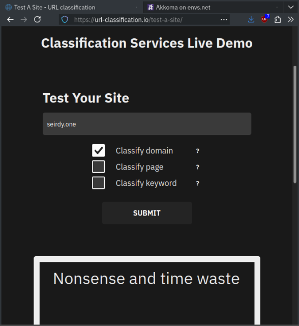 Screenshot of the url-classification.io live demo page. A form called “Test Your Site” is filled to test “seirdy.one”, with the “classify domain” option selected (not classify page or classify keyword). The result, displayed at the bottom in large text, is “Nonsense and time waste”.