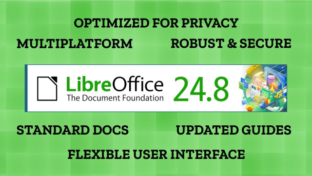 LibreOffice 24.8 banner with benefits around, such as "multiplatform" and "optimized for privacy"