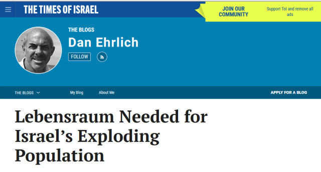 Captura de una entrada en un blog alojado en la página web del diario israelí The Times of Israel. El autor, Dan Ehrilch, publicó un artículo titulado "Lebensraum Needed for Israel's Exploding Population".