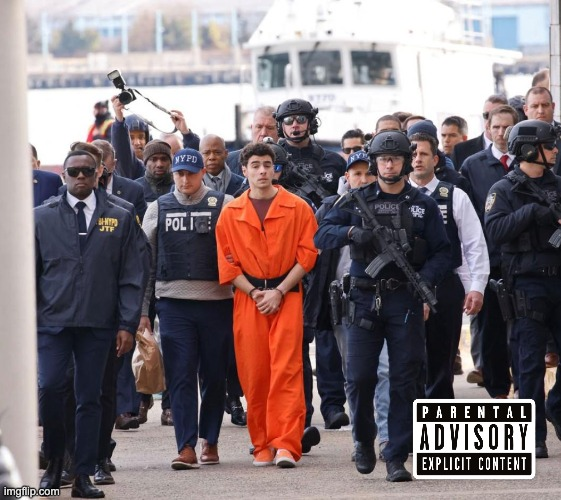 The picture of luigi mangione being perp walked by way too many police and the literal mayor of new york city with a parental advisory explicit content sticker on it.