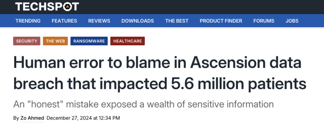 a headline that reads: "Human error to blame in Ascension data breach that impacted 5.6 million patients" with a subhead that reads, "An 'honest' mistake exposed a wealth of sensitive information."