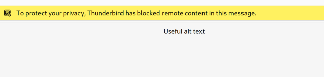 Screenshot of an html email with an image element blocked by Thunderbird's default privacy settings. Instead it shows "Useful alt text".