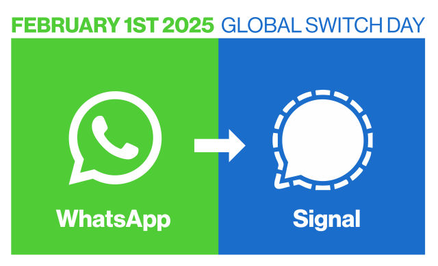 Whatsapp logo on the left with an arrow in the middle pointing to Signal logo on the right. Text above: February first 2025, global switch day