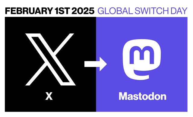 X logo on the left with an arrow in the middle pointing to Mastodon logo on the right. Text above: February first 2025, global switch day