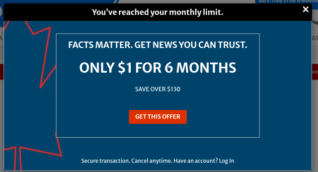Paywall telling me I have reach my monthly limit.

$1 for 6 months.