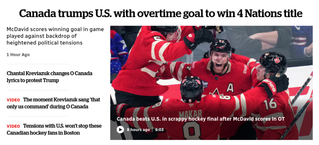 Front page of CBC News website. Top story: Canada's victory over the USA at the Four Nations hockey tournament.  Headline: "Canada trumps U.S. with overtime goal to win 4 Nations title".