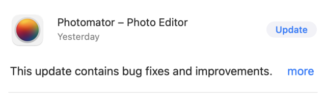 Screen capture of Photomator update in Mac App Store. Release note only says “This update contains bug fixes and improvements.”