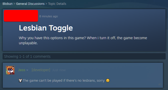 A screenshot from the Steam forum topic titled "Lesbian toggle." In it, the player asks "Why you have this options in the game? When I turn it off, the game become unplayable." I responded, "The game can't be played if there's no lesbians, sorry"